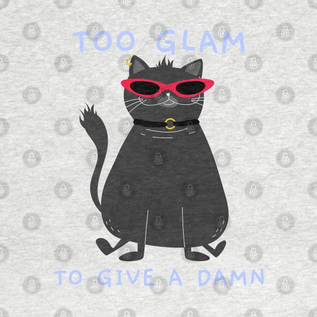 Too Glam to Give A Damn Cat by pixelatedidea